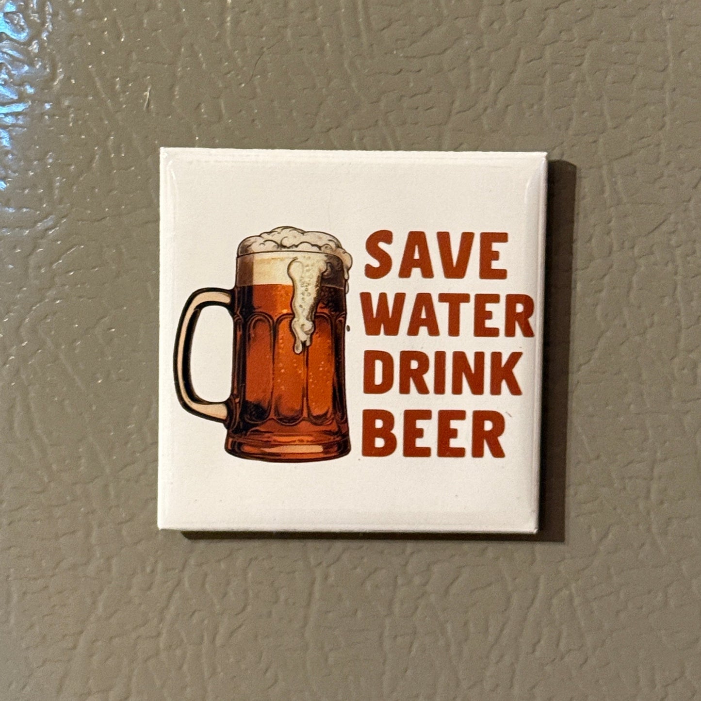 Save Water Drink Beer