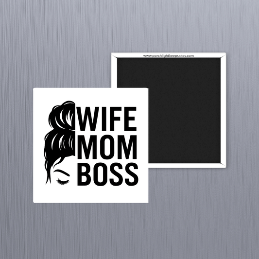 Wife. Mom. Boss.
